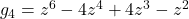 g_4=z^6-4z^4+4z^3-z^2